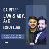 CA Inter Adv. Acc. & Law | Regular Batch By CA Aakash Kandoi & CS Arjun Chhabra | For Jan 26 & May 26 Exams